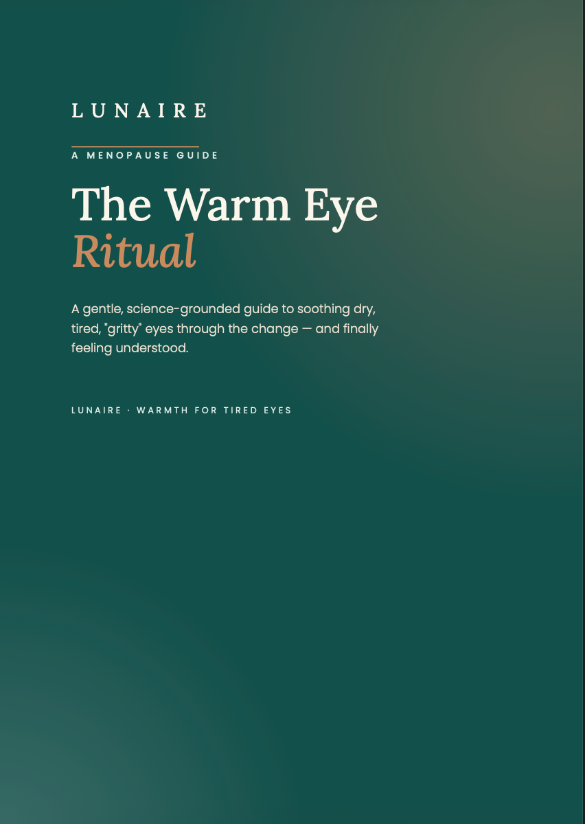 The Warm Eye Ritual — The 10-Minute Guide to Soothing Menopausal Dry Eyes